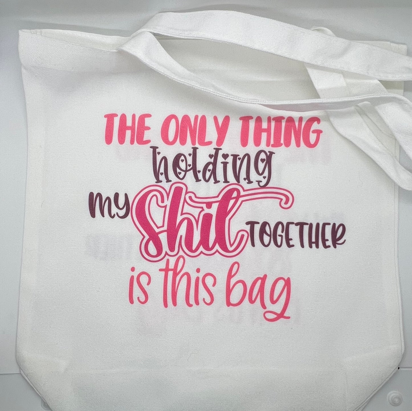 The Only Thing…  Tote Bag