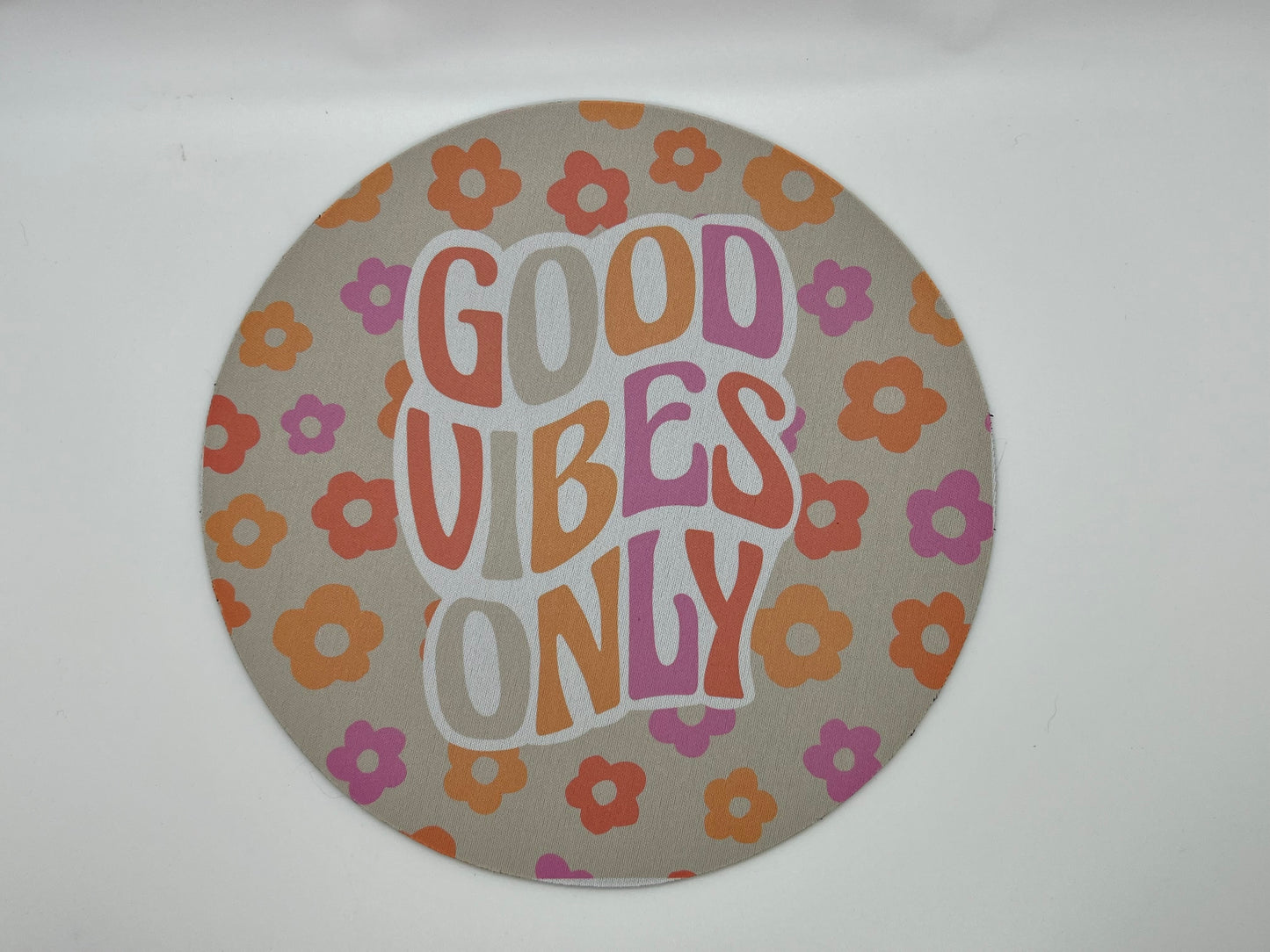 Good Vibes Only Mousepad